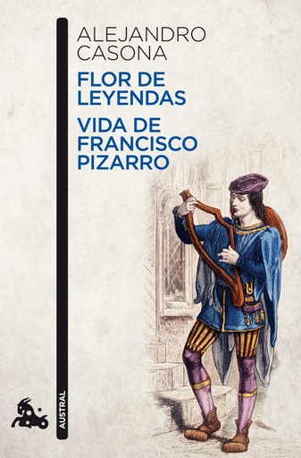 [9788467036275] Flor de leyendas / Vida de Francisco Pizarro