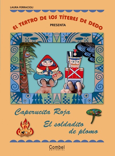 [9788498255584] El teatro de los títeres de dedo presenta... Caperucita Roja / El soldadito de plomo