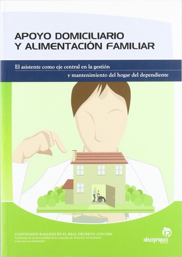 [9788498392203] Apoyo domiciliario y alimentación familiar