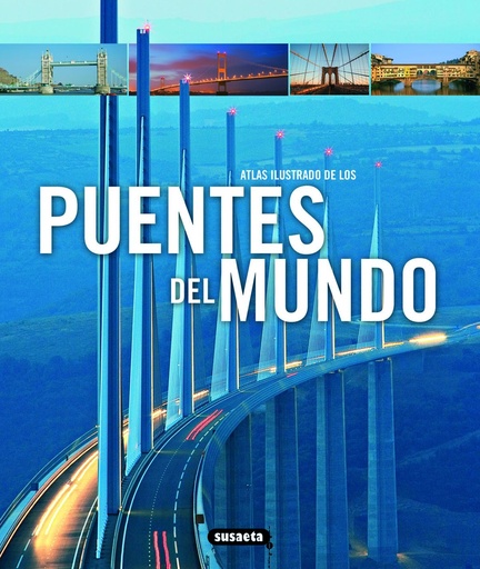 [9788467712711] Atlas ilustrado de los puentes del mundo