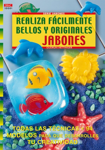 [9788495873200] Serie jabones nº 1. realiza facilmente bellos y originales jabones