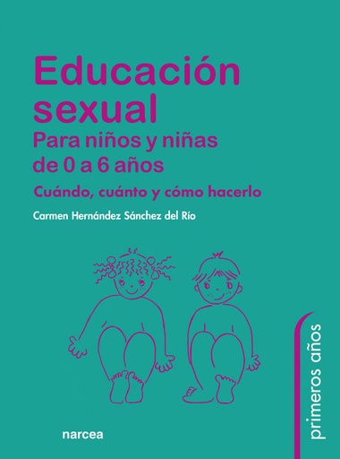 [9788427715769] Educación sexual para niños y niñas de 0 a 6 años