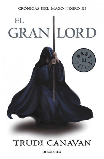 [9788499891163] El gran lord (Crónicas del mago negro 3)