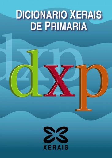 [9788499140445] Dicionario Xerais de Primaria