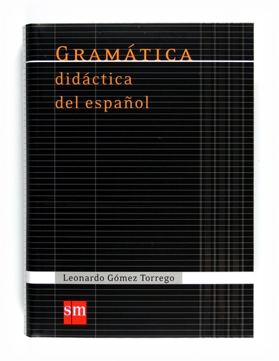 [9788467541359] Gramática didáctica del español