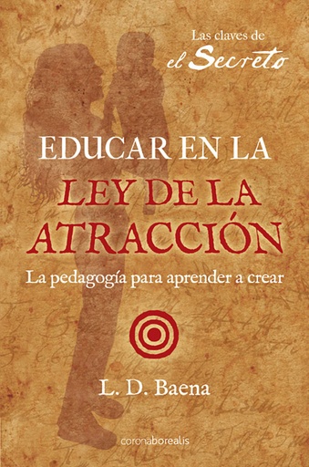 [9788492635481] Educar en la ley de atracción