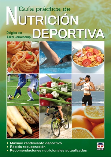 [9788479028787] Guía práctica de nutrición deportiva