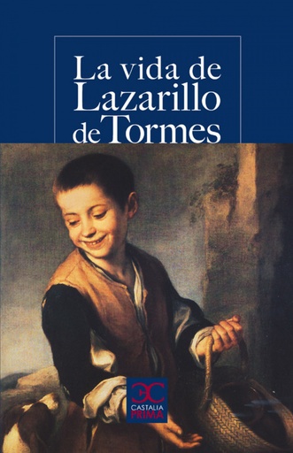 [9788497404211] La vida del Lazarillo de Tormes