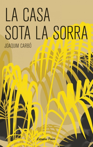 [9788499320069] La casa sota la sorra