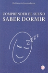 [9788493757632] Comprender el sueño, saber dormir