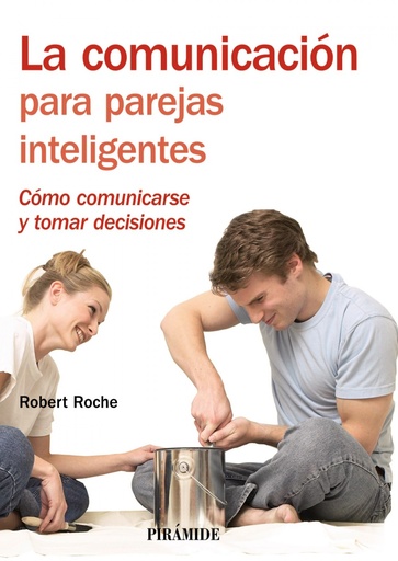 [9788436823240] La comunicación para parejas inteligentes