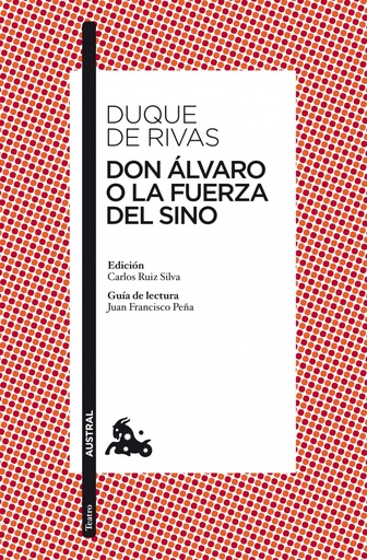 [9788467036572] Don Álvaro o La fuerza del sino