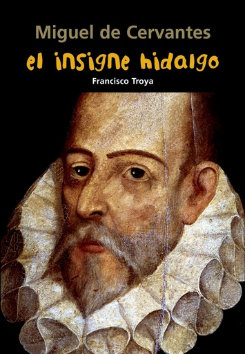 [9788421848043] El insigne hidalgo (Miguel de Cervantes)