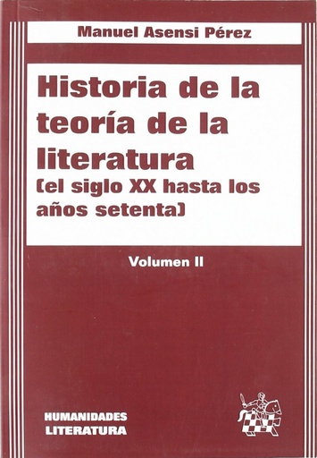 [9788484427636] Historia de la Teoría de la Literatura (el siglo XX hasta los setenta) Vol. II