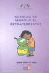 [9788499151304] Cuentos de Manolo el extraterrestre