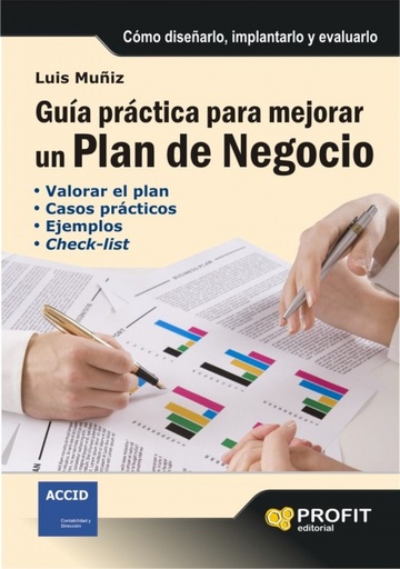 [9788496998339] Guia practica para mejorar un plan de negocio