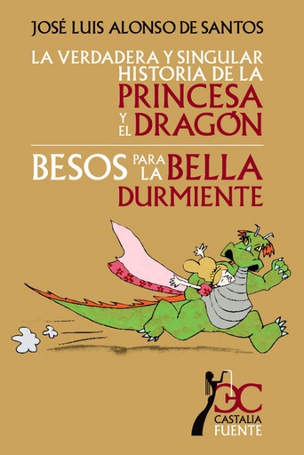 [9788497403894] verdadera y singular historia de la princesa y el dragón, La. Besos para la bella durmiente