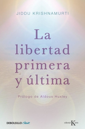 [9788499087467] La libertad primera y última