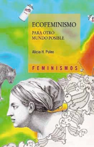 [9788437627298] Ecofeminismo para otro mundo posible