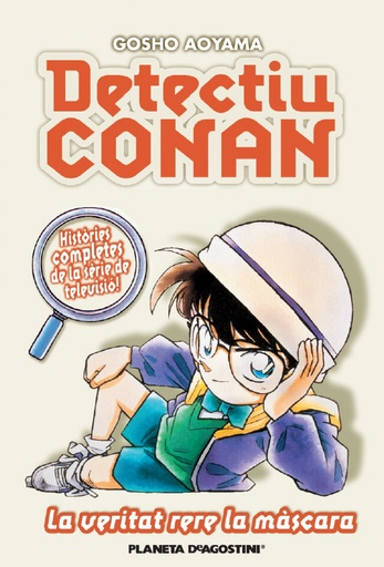 [9788467455410] Detectiu Conan nº6: La veritat rera la màscara