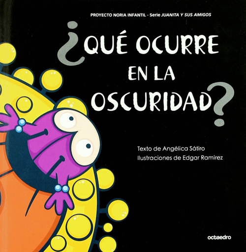 [9788499211435] ¿QUE OCURRE EN LA OSCURIDAD?.(PROYECTO NORIA)