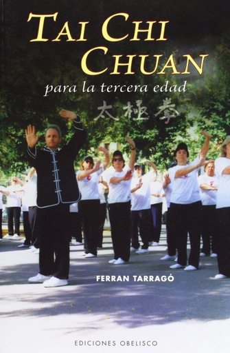 [9788497775922] Tai chi chuan para la tercera edad