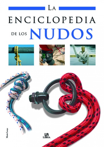 [9788466214858] La Enciclopedia de los Nudos