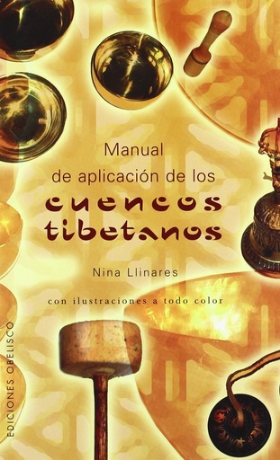 [9788497774628] Manual de aplicación de los cuencos tibetanosicacion