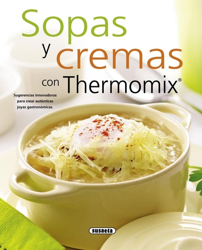 [9788467713527] Sopas y cremas con thermomix