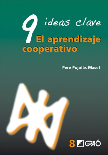 [9788478276745] 9 ideas clave. El aprendizaje cooperativo