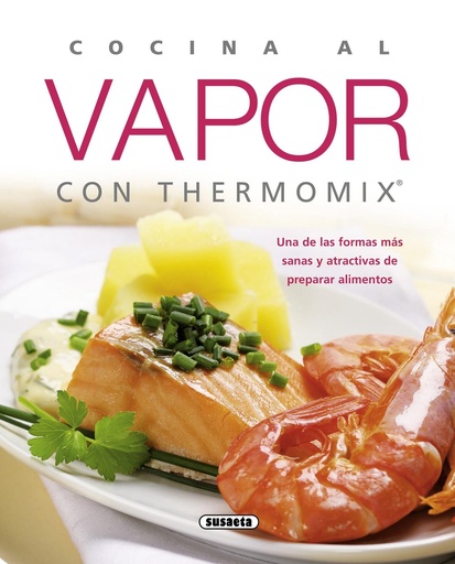 [9788467713510] Cocina al vapor con thermomix