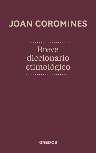 [9788424923648] Breve diccionario etimologico 2012