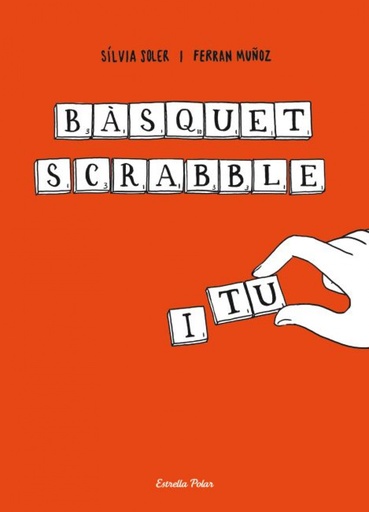 [9788499325859] Bàsquet, scrabble i tu