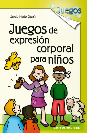 [9788498420524] Juegos de expresion corporal para niños