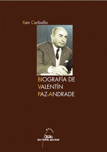 [9788498654110] Biografía de Valentín Paz-Andrade