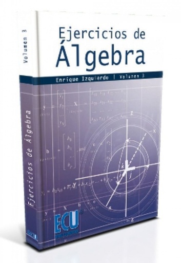 [9788499483566] Ejercicios de Álgebra. Vol. III