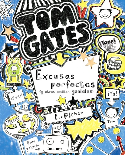 [9788421687659] Tom Gates: Excusas perfectas (y otras cosillas geniales)