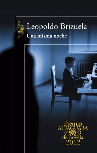 [9788420402406] Una misma noche (Premio Alfaguara 2012)