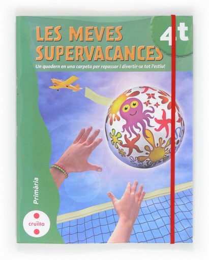 [9788466129213] Les meves supervacances. 4 Primària