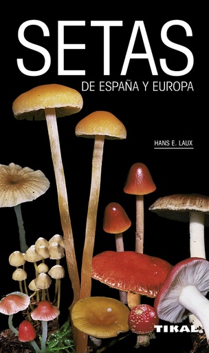 [9788499281681] Setas de España y Europa