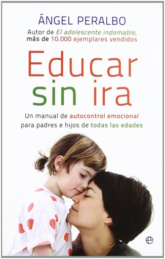 [9788499707570] Educar sin ira