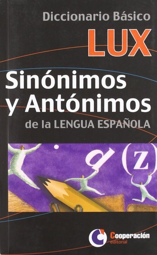 [9788495920478] Diccionario de sinonimos y antonimos