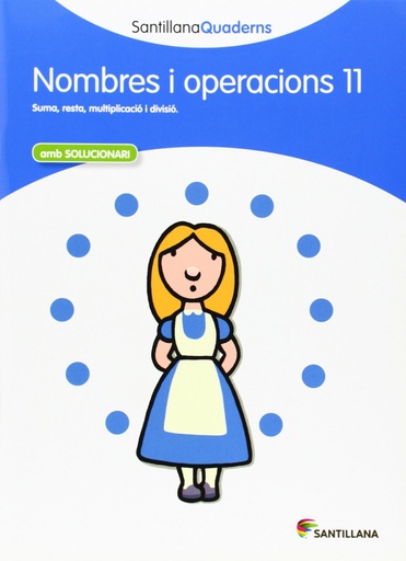 [9788468013923] Nombres i operacions, Educación Primaria. Quadern 11