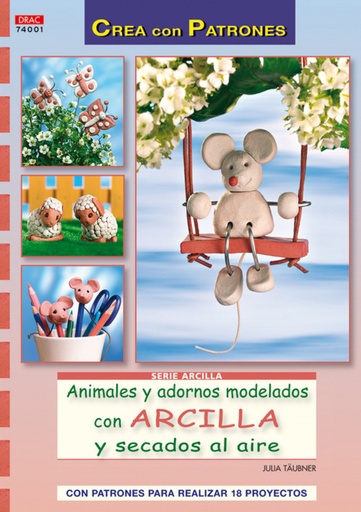 [9788498741674] Animales y adornos modelados con arcilla