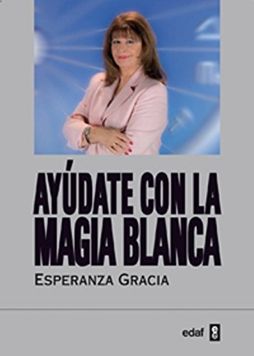 [9788441431065] Ayúdate con la magia blanca