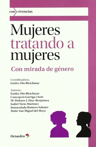 [9788499211817] MUJERES TRATANDO A MUJERES.(PSICOLOGIA)