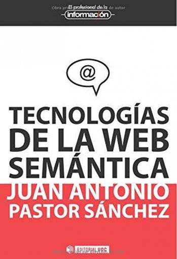 [9788497884747] Tecnologías de la web semántica