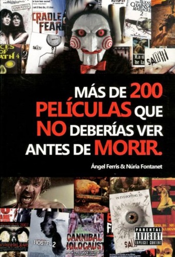 [9788415191391] MAS DE 200 PELICULAS QUE NO DEBERIAS VER ANTES DE MORIR