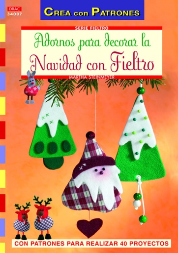 [9788498742725] ADORNOS PARA DECORAR LA NAVIDAD CON FIELTRO