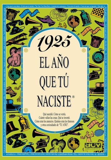 [9788488907622] 1925 El año que tu naciste